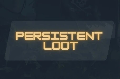 Persistent Loot